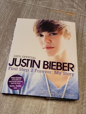 Justin Bieber First Step 2 Forever: My Story